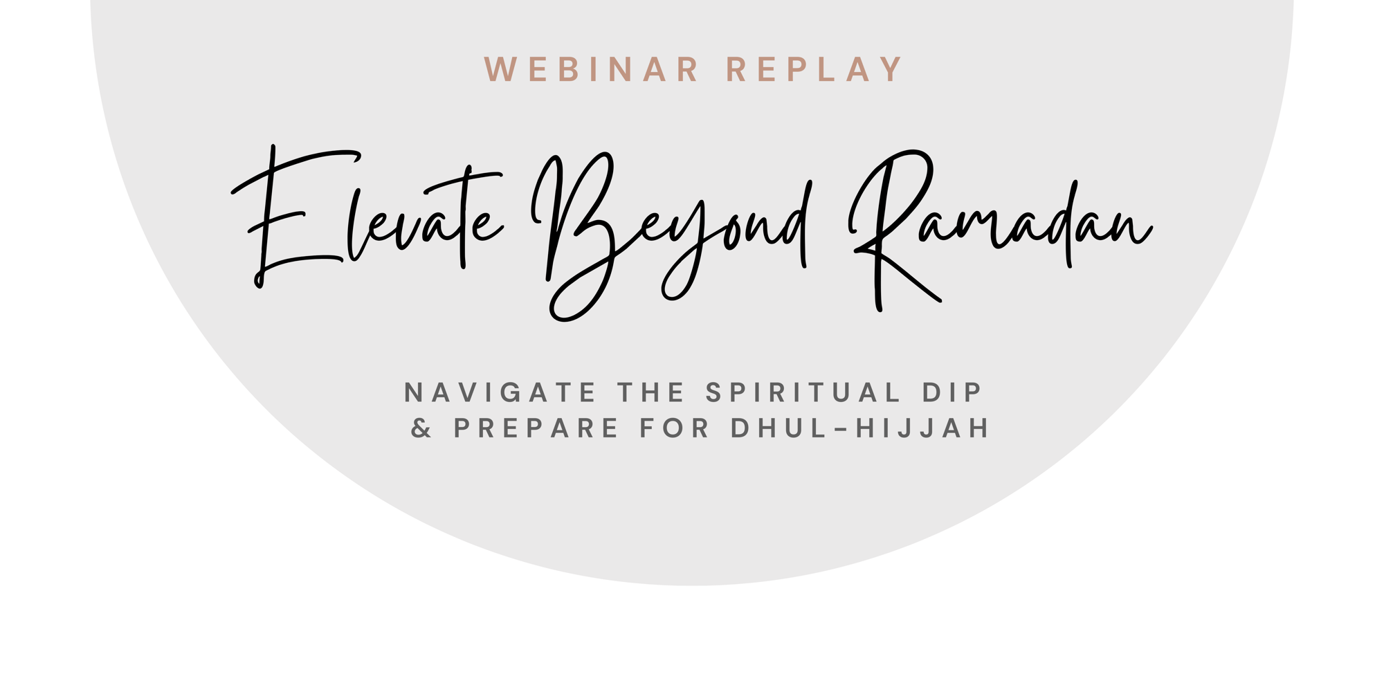 Elevate Beyond Ramadan-1